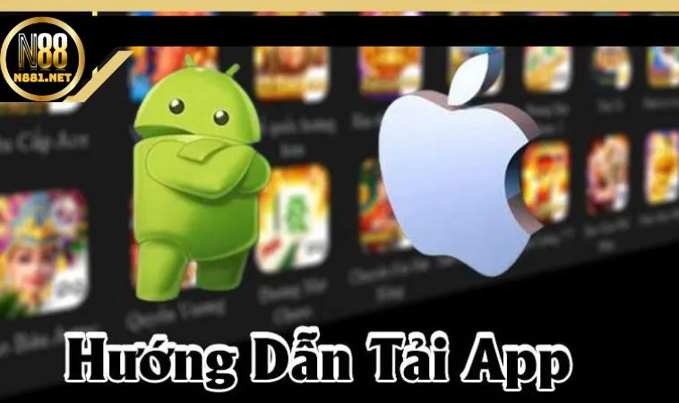 Cách tải app N88 cho điện thoại iOS và Android Cách tải app N88 cho điện thoại iOS và Android